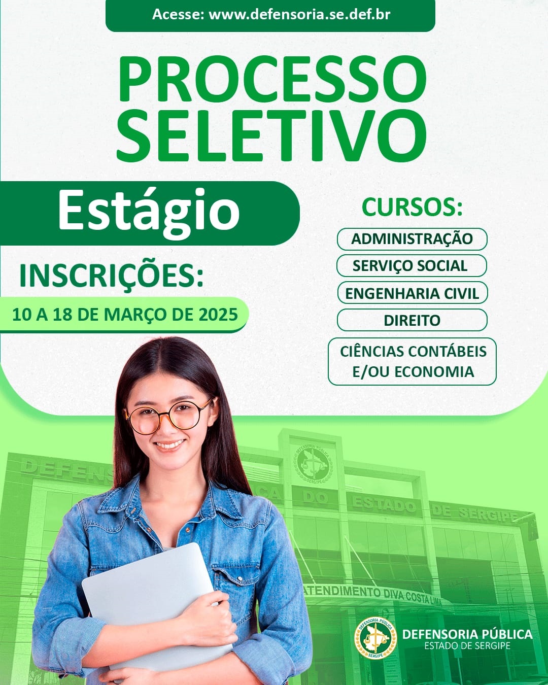 Defensoria Pública abre inscrições para estágio remunerado em diversos cursos para Capital e interior