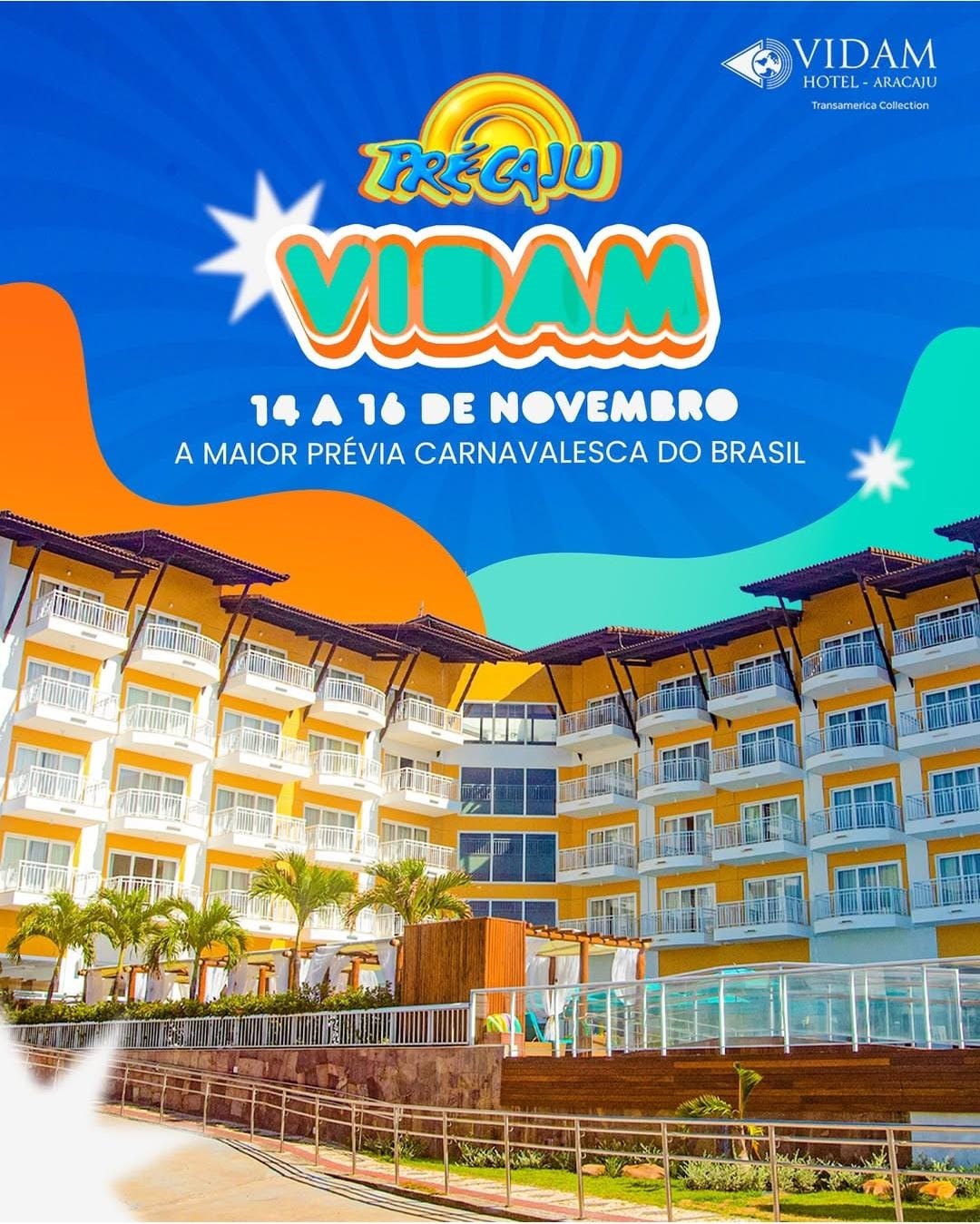 Pré-Caju 2025: Viva a magia da maior prévia carnavalesca do Brasil no VIDAM Hotel
